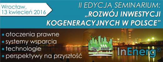 Konferencja Rozwój inwestycji kogeneracyjnych w&nbsp;Polsce