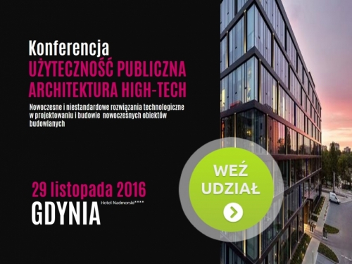 Konferencja UŻYTECZNOŚĆ PUBLICZNA (ARCHITEKTURA HIGH-TECH) w&nbsp;Gdyni DND PROJECT